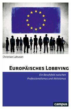 Europäisches Lobbying (eBook, ePUB) - Lahusen, Christian