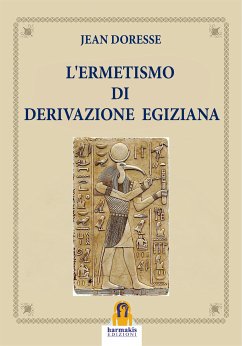 L'Ermetismo di Derivazione Egiziana (eBook, ePUB) - Doresse, Jean