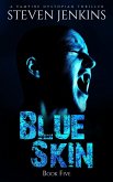 Blue Skin: Book Five (eBook, ePUB) Blue Skin: Book Five (eBook, ePUB)