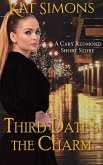 Third Date's the Charm (Cary Redmond Short Stories, #8) (eBook, ePUB)