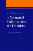 A Dictionary of Congenital Malformations and Disorders (eBook, ePUB)