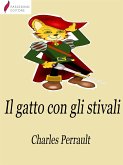 Il gatto con gli stivali (eBook, ePUB)