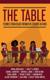 The Table: Stories from Black Women in Student Affairs (eBook, ePUB)