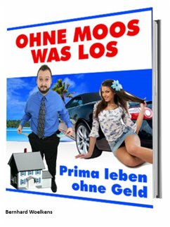 Ohne Moos was los (eBook, ePUB) - Woelkens, Bernhard