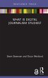 What is Digital Journalism Studies?... - Bild 1