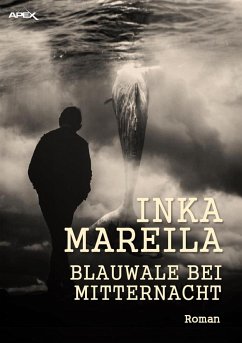 BLAUWALE BEI MITTERNACHT (eBook, ePUB) - Mareila, Inka