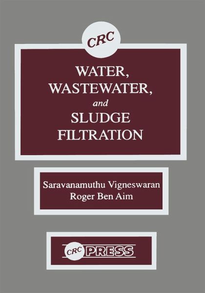 Water, Wastewater, and Sludge Filtration (eBook, ePUB)