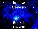 Infinite Genesis Book 2: Growth (eBook, ePUB)