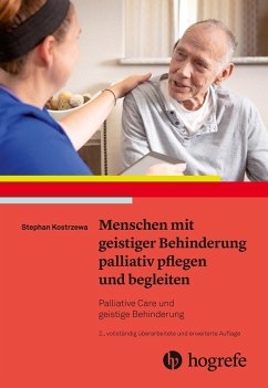 Menschen mit geistiger Behinderung palliativ pflegen und begleiten (eBook, PDF) - Kostrzewa, Stephan