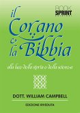 Il Corano e la Bibbia alla luce della storia e della scienza (nuova edizione) (eBook, PDF)