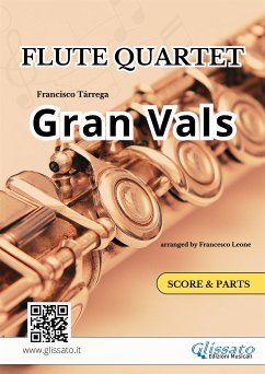 Gran vals - Flute Quartet score & parts (fixed-layout eBook, ePUB) - Tárrega, Francisco; cura di Francesco Leone, a