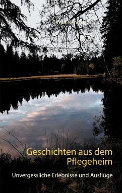 Geschichten aus dem Pflegeheim (eBook, ePUB) - Windisch, Birgid