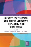 Identity Construction and Illness Narratives in Persons with Disabilities (eBook, ePUB)