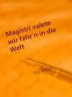 Magistri valete wir fahr´n in die Welt... - Bild 1
