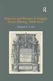 Rhetoric and Wonder in English Travel Writing, 1560-1613 (eBook, ePUB)