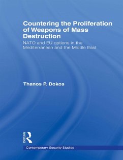 Countering the Proliferation of Weapons of Mass Destruction (eBook, ePUB) - Dokos, Thanos P