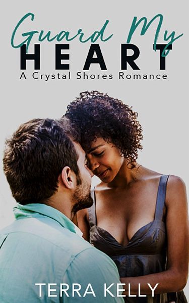 Guard My Heart (Crystal Shores, #2) (eBook, ePUB) Guard My Heart (Crystal Shores, #2) (eBook, ePUB)