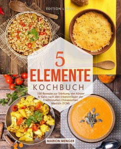 5-Elemente-Kochbuch (eBook, ePUB) - Menger, Marion