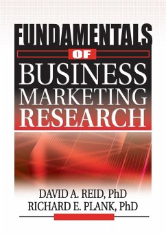 Fundamentals of Business Marketing Research (eBook, ePUB) - Plank, Richard E; Reid, David A; Lichtenthal, J David