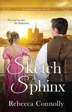 To Sketch a Sphinx (eBook, ePUB) - Connolly, Rebecca