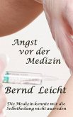 Angst vor der Medizin (eBook, ePUB)