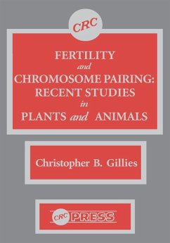 Fertility and Chromosome Pairing (eBook, ePUB) - Gillies, Christopher Bob
