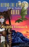 Kulku (Beyond the Bloodline, #3) (eBook, ePUB) Kulku (Beyond the Bloodline, #3) (eBook, ePUB)