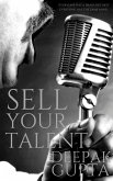 Sell Your Talent: How to Convert Talent into Money along with the Personality Development (30 Minutes Read) (eBook, ePUB)