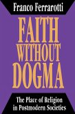 Faith without Dogma (eBook, ePUB)
