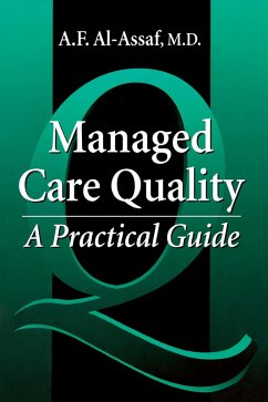 Managed Care Quality (eBook, PDF) - Al-Assaf, A. F.; Assaf, R. Robyn