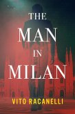 The Man In Milan (eBook, ePUB)