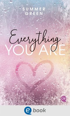 Everything you are (eBook, ePUB) - Green, Summer