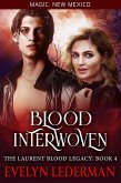 Blood Interwoven- (Magic, New Mexico, #52) (eBook, ePUB)