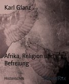 Afrika, Religion und Befreiung (eBook, ePUB)