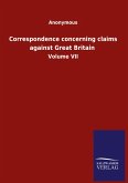 Correspondence concerning claims against Great Britain