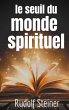 Le Seuil du Monde Spirituel - Bild 1