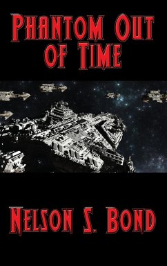 Phantom Out of Time - Bond, Nelson S.