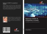 Esplorare COVID-19: prospettive e modelli