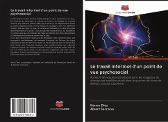 Le travail informel d'un point de vue psychosocial - Diaz, Karen;Serrano, Albert