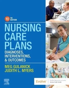 Nursing Care Plans - Gulanick, Meg (Professor Emeritus,Marcella Niehoff School of Nursing; Myers, Judith L. (Formerly Assistant Professor of Nursing,Grand View