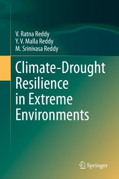 Climate-Drought Resilience in Extreme Environments (eBook, PDF) - Reddy, V. Ratna; Reddy, Y. V. Malla; Reddy, M. Srinivasa