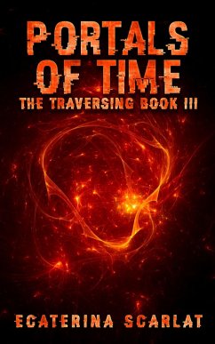 Cover The Traversing Book III- Portals of Time (eBook, ePUB)