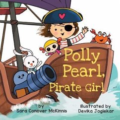 Polly Pearl, Pirate Girl - McKinnis, Sara Conover