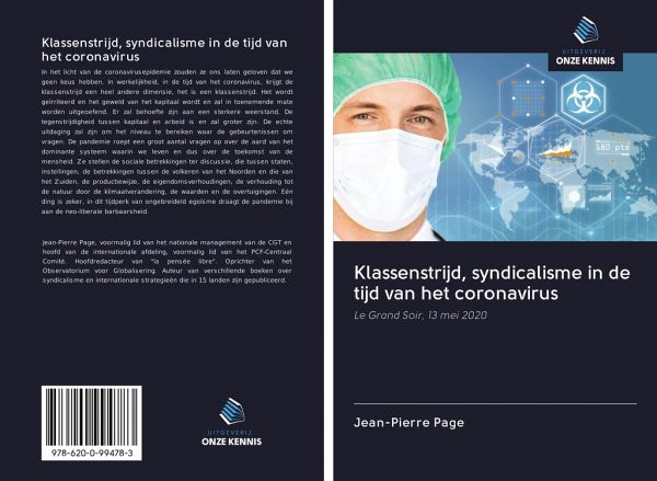 Klassenstrijd, syndicalisme in de tijd van het coronavirus Klassenstrijd, syndicalisme in de tijd van het coronavirus