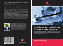 Efeito Preventivo do Extrato de Folha de Bridelia Micrantha - Ajadi, Michael Adewole