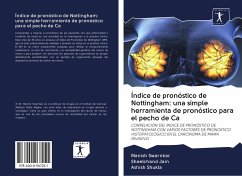 Índice de pronóstico de Nottingham: una simple herramienta de pronóstico para el pecho de Ca - Swarnkar, Manish; Jain, Sheelchand; Shukla, Ashish