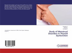 Study of Menstrual Disorders in Thyroid Dysfunction - S., Sreelatha;K., Shruthi;S., Sumayya