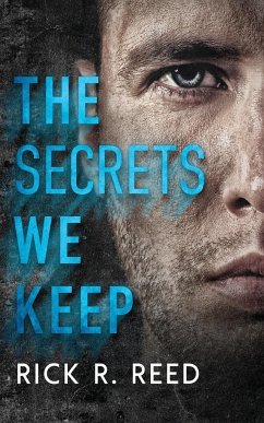 The Secrets We Keep - Reed, Rick R.