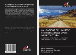 VALUTAZIONE DELL'IMPATTO AMBIENTALE DELLE OPERE INFRASTRUTTURALI - Ramoneda, Jorge;Ramoneda Cardozo, Jorge;Gutierrez, Tomas