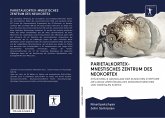 PARIETALKORTEX-MNESTISCHES ZENTRUM DES NEOKORTEX